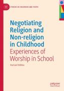 Negotiating Religion And Non-Religion In Childhood