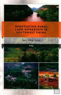 Bertrand.pt - Negotiating Rural Land Ownership In Southwest China