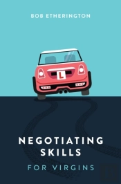 Negotiating Skills For Virgins