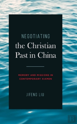 Bertrand.pt - Negotiating The Christian Past In China
