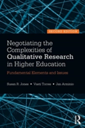 Negotiating The Complexities Of Qualitative Research In Higher Education