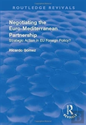 Negotiating The Euro-Mediterranean Partnership