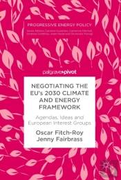 Negotiating The Eu'S 2030 Climate And Energy Framework