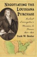 Negotiating The Louisiana Purchase