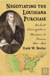 Negotiating The Louisiana Purchase