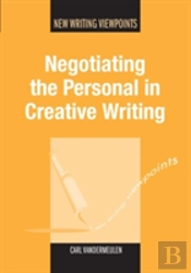 Negotiating The Personal In Creative Writing