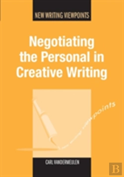 Bertrand.pt - Negotiating The Personal In Creative Writing