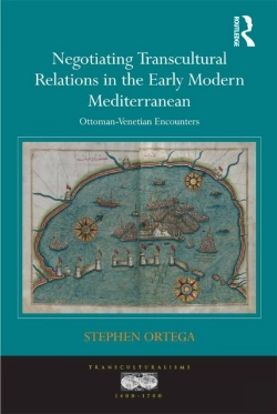 Bertrand.pt - Negotiating Transcultural Relations In The Early Modern Mediterranean