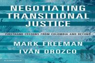 Negotiating Transitional Justice