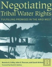 Negotiating Tribal Water Rights