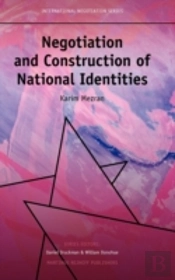 Negotiation And Construction Of National Identities