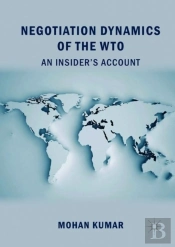 Negotiation Dynamics Of The Wto