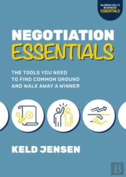 Bertrand.pt - Negotiation Essentials: The Tools You Need To Find Common Ground And Walk Away A Winner