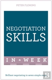 Negotiation Skills In A Week