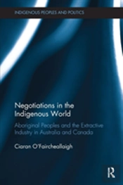 Negotiations In The Indigenous World