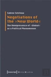 Negotiations Of The 'New World'