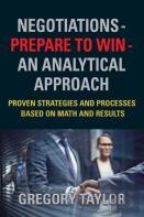 Negotiations - Prepare To Win - An Analytical Approach