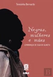 Negras, Mulheres e Mães