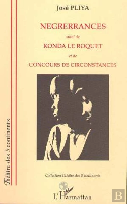 Bertrand.pt - Negrerrances ; Konda Le Roquet ; Concours De Circonstances
