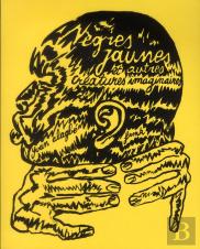 Nègres Jaunes Et Autres Créatures Imaginaires