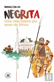 Negrita - Uma Vida Inteira por Amor de África