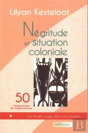 Négritude Et Situation Coloniale
