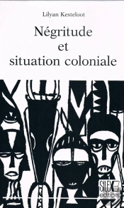 Négritude Et Situation Coloniale