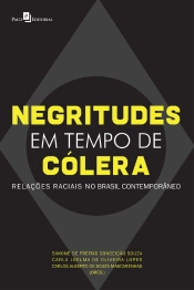 Negritudes Em Tempo De Cólera