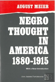 Negro Thought In America, 1880-1915