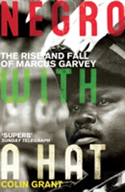 Negro With A Hat: Marcus Garvey