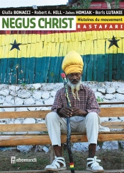 Negus Christ - Histoires Du Mouvement Rastafari