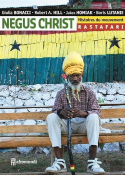 Bertrand.pt - Negus Christ - Histoires Du Mouvement Rastafari