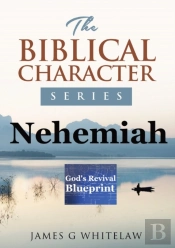 Nehemiah (Biblical Character Series)