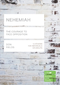 Bertrand.pt - Nehemiah (Lifebuilder Study Guides): The Courage To Face Opposition