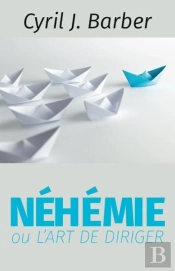Néhémie Ou L'Art De Diriger