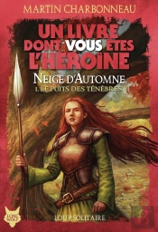 Neige D'Automne Tome 1 : Le Puits Des Ténèbres