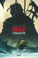 Neige - Fondation Tome 1 : Le Sang Des Innocents
