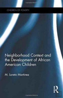 Bertrand.pt - Neighborhood Context And The Development Of African American Children