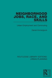 Neighborhood Jobs, Race, And Skills