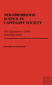 Neighborhood Justice In Capitalist Society