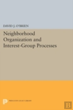 Bertrand.pt - Neighborhood Organization And Interest-Group Processes