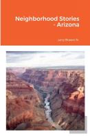 Neighborhood Stories - Arizona