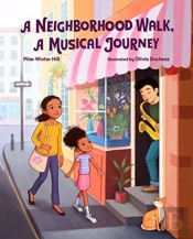 Neighborhood Walk A Musical Journey