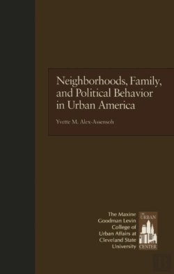 Bertrand.pt - Neighborhoods, Family, And Political Behavior In Urban America