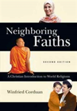 Neighboring Faiths Â€“ A Christian Introduction To World Religions