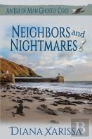 Neighbors And Nightmares