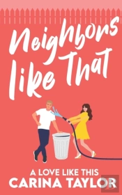 Neighbors Like That