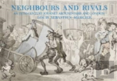 Neighbours And Rivals: Paris And London