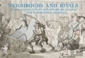 Neighbours And Rivals: Paris And London