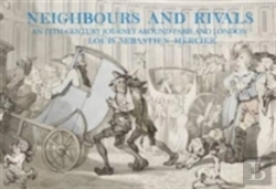 Bertrand.pt - Neighbours And Rivals: Paris And London
